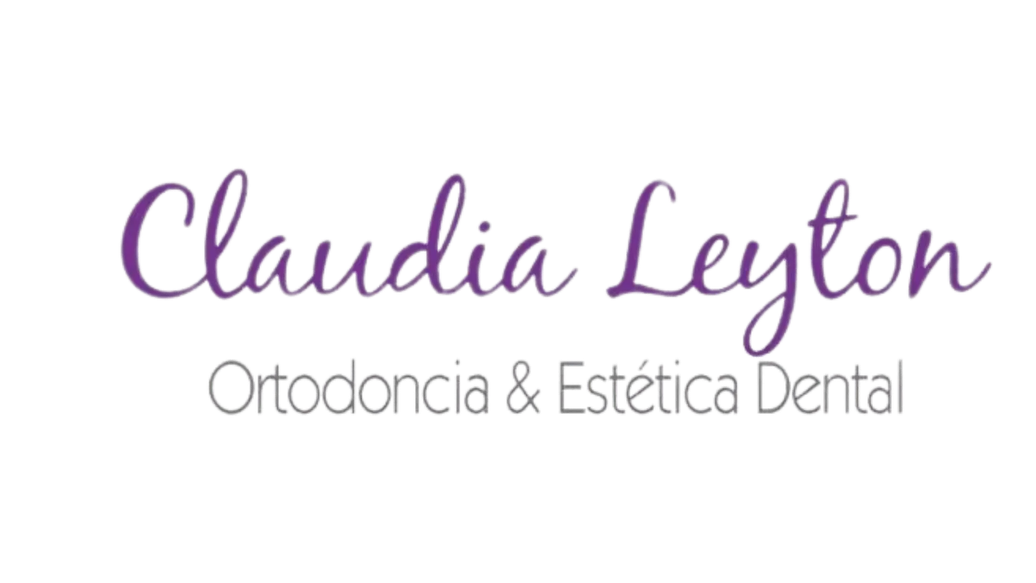 Dra. Claudia Leyton | Ortodoncia y Estética Dental
