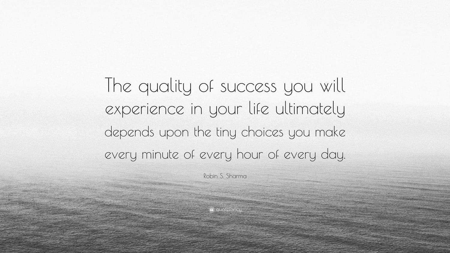 The quality of success