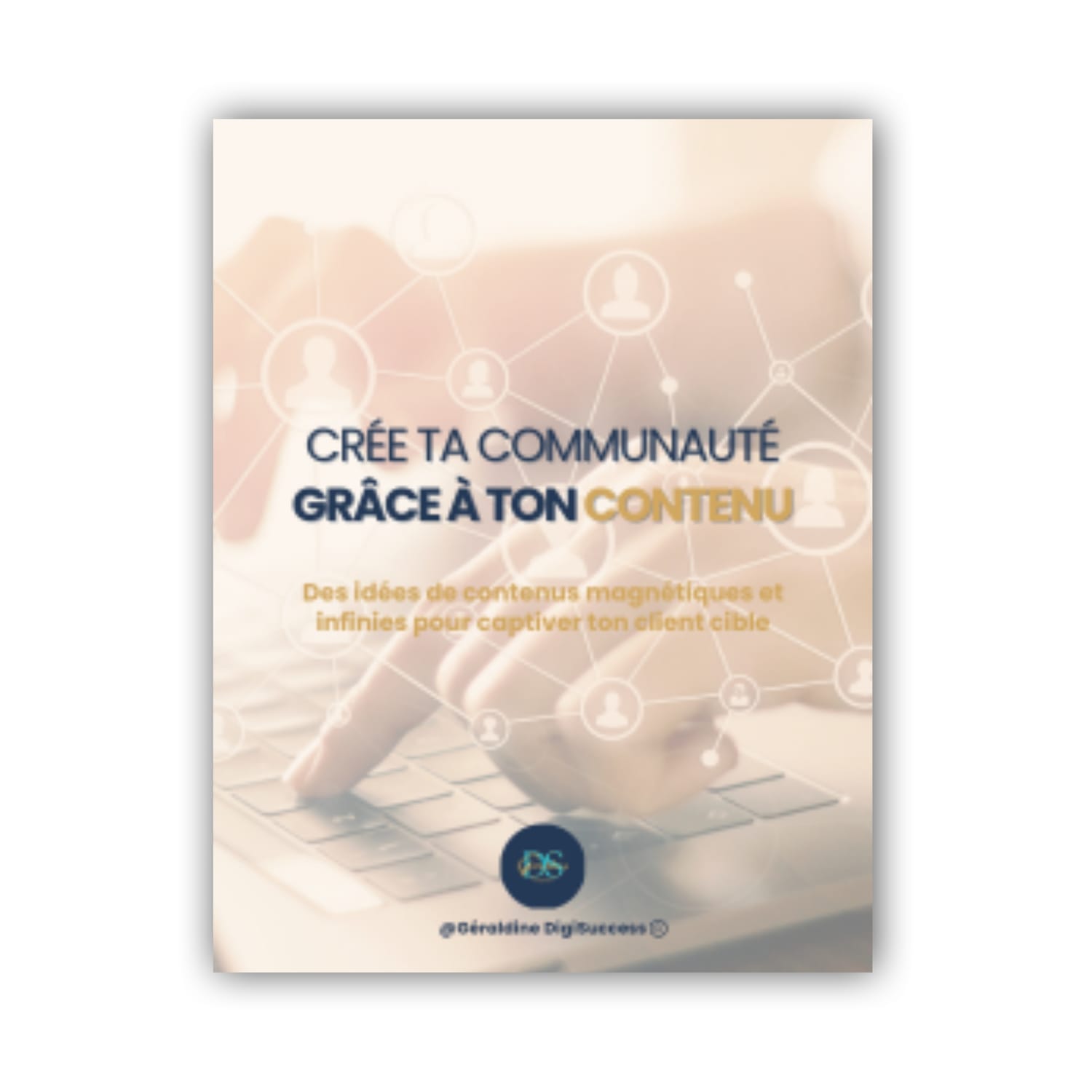 Crée ta communauté grâce à ton contenu