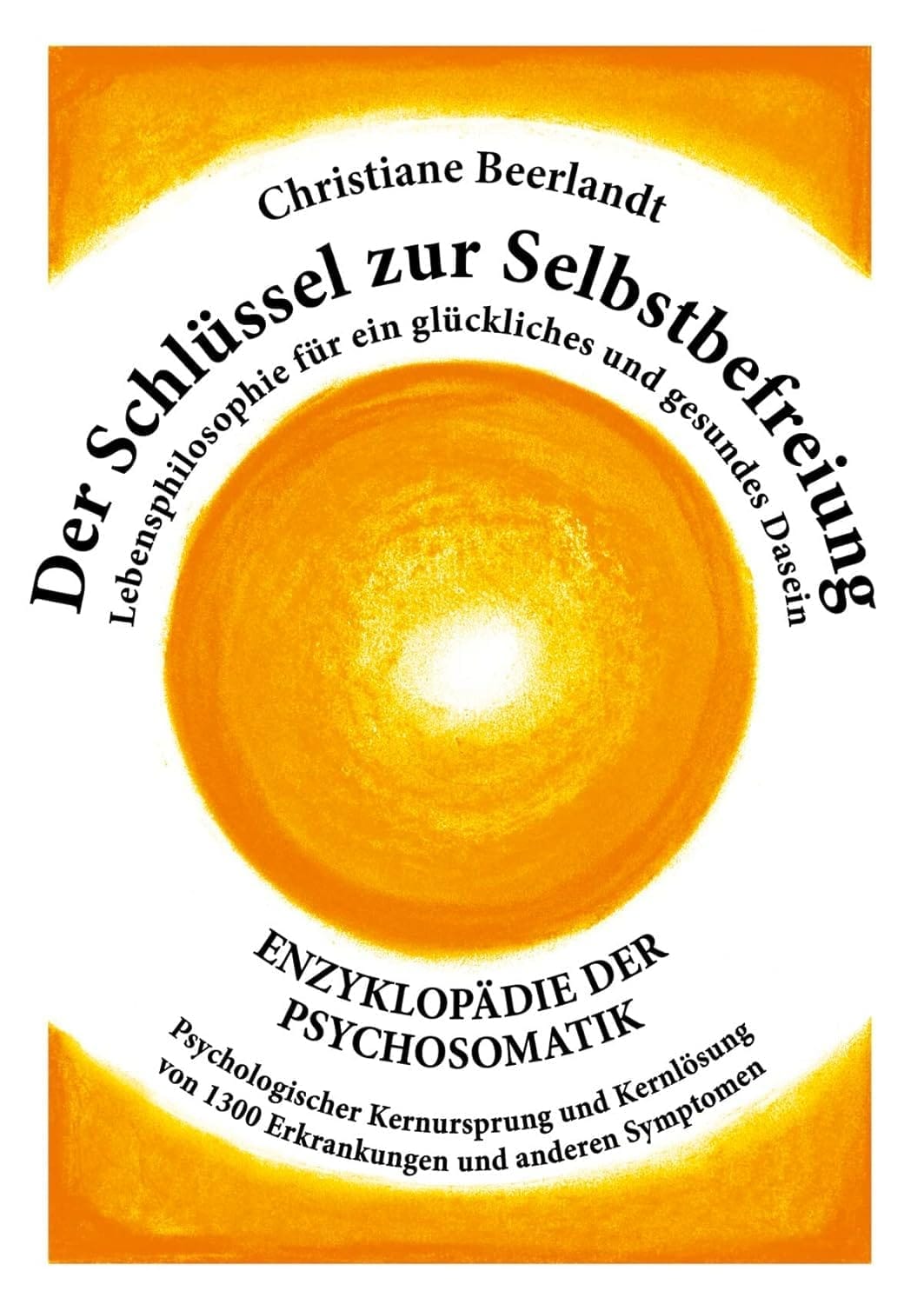 Buchbild von "Der Schlüssel zur Selbstbefreiung