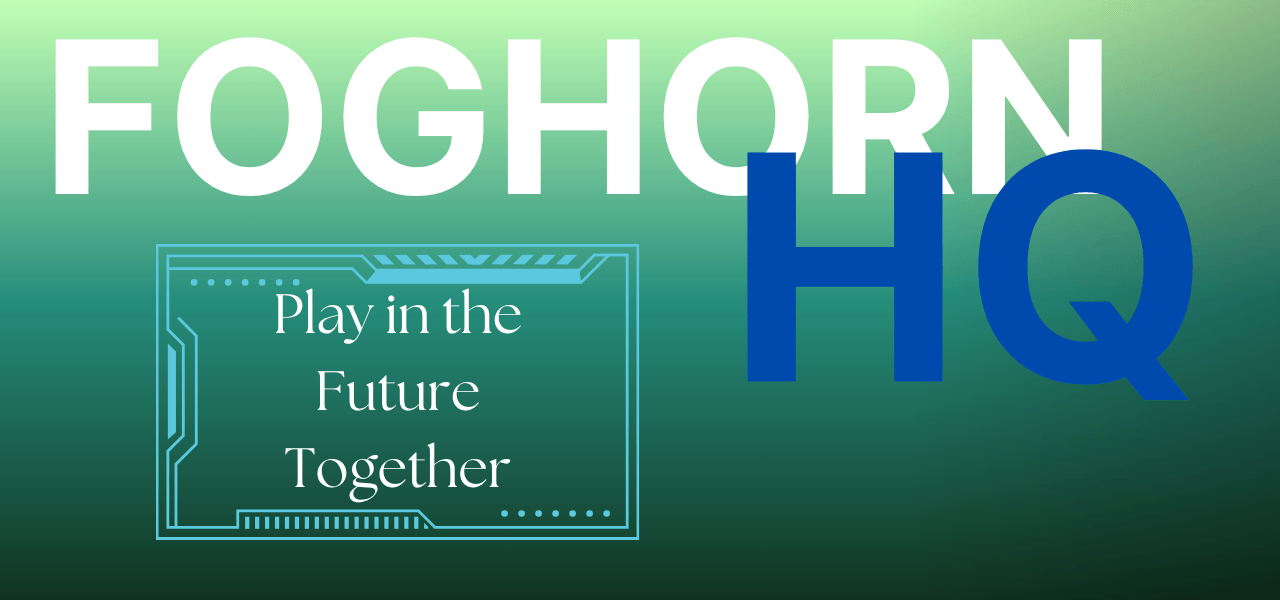 Welcome to Foghorn HQ