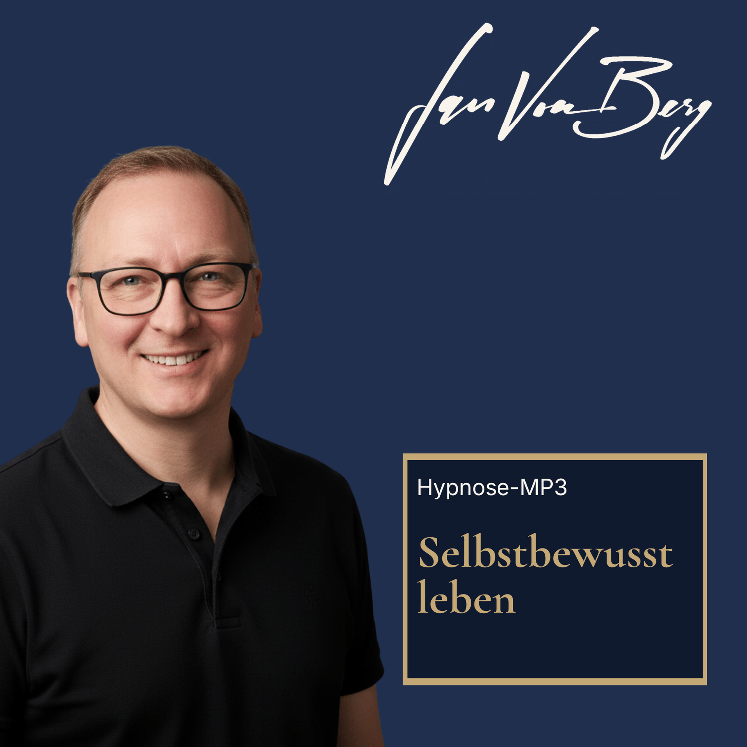 Jan von Berg "Selbstbewusst leben"