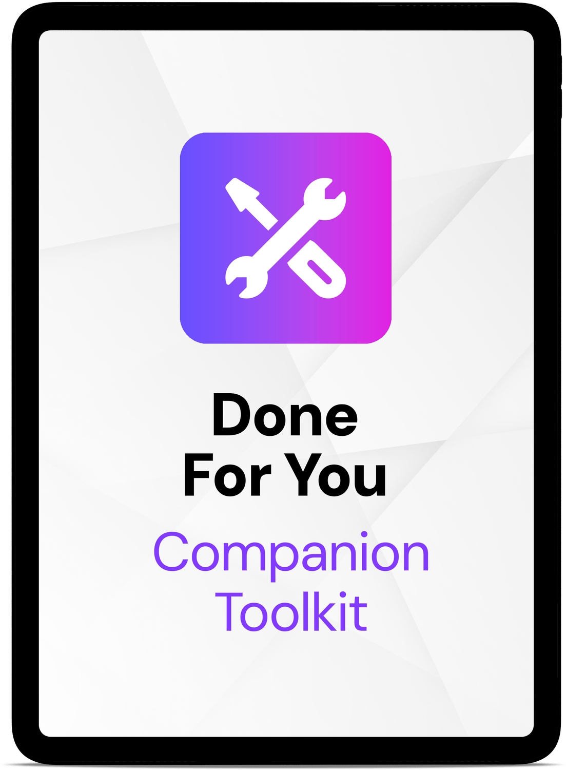 Done-for-You Companion Toolkit