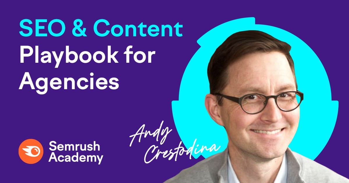 SEO & Content Playbook for Agencies with Andy Crestodina