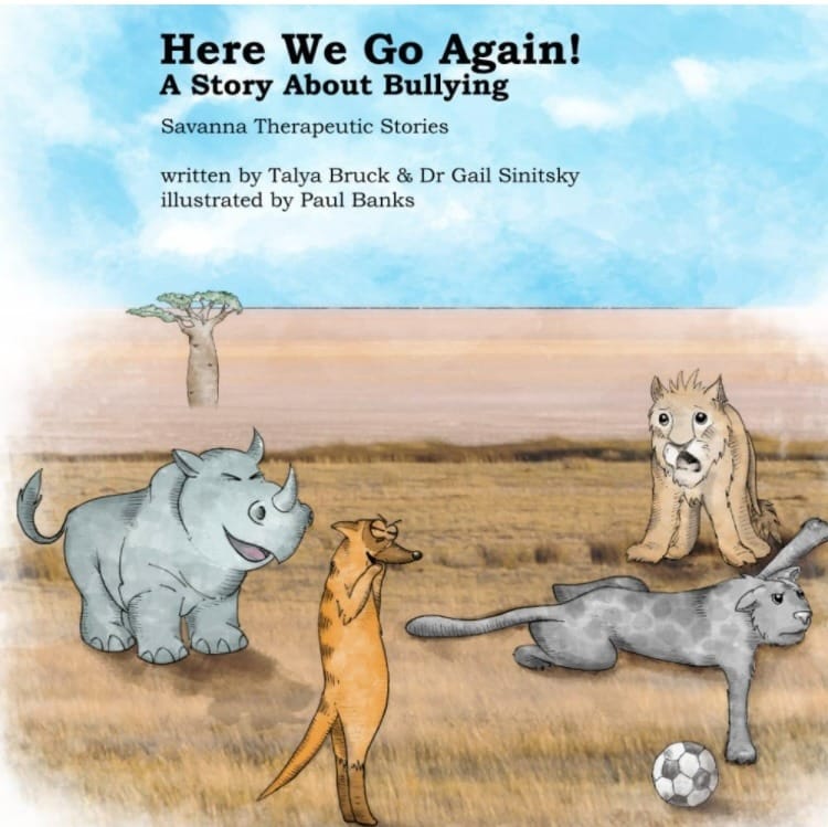 Here we Go Again! A Story About Bullying