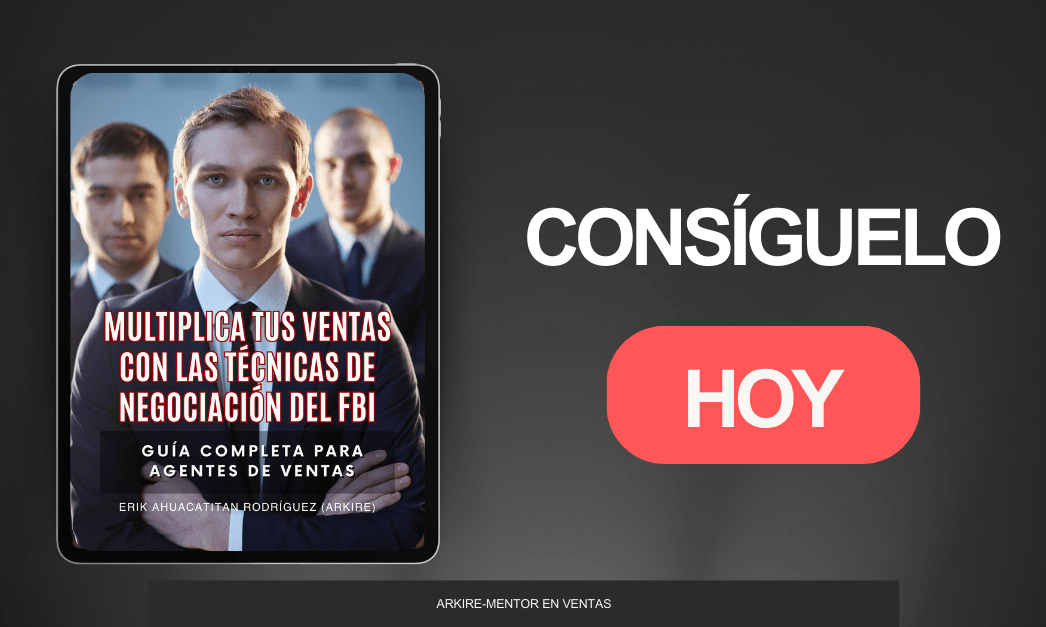 Multiplica tus ventas con las técnicas de negociación del FBI