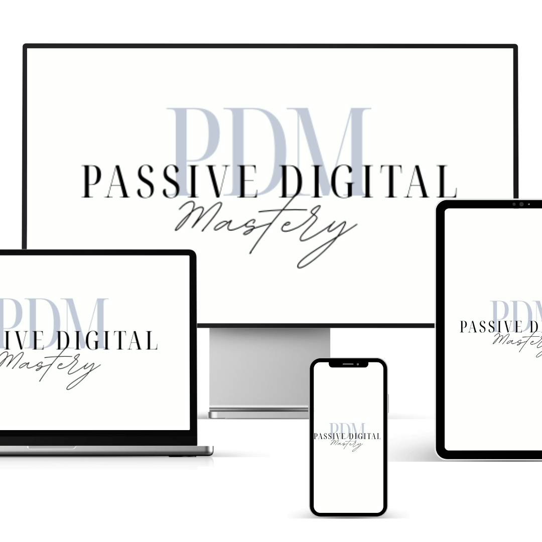 Passive Digital Mastery