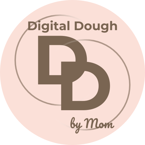 Digital Dough By Mom