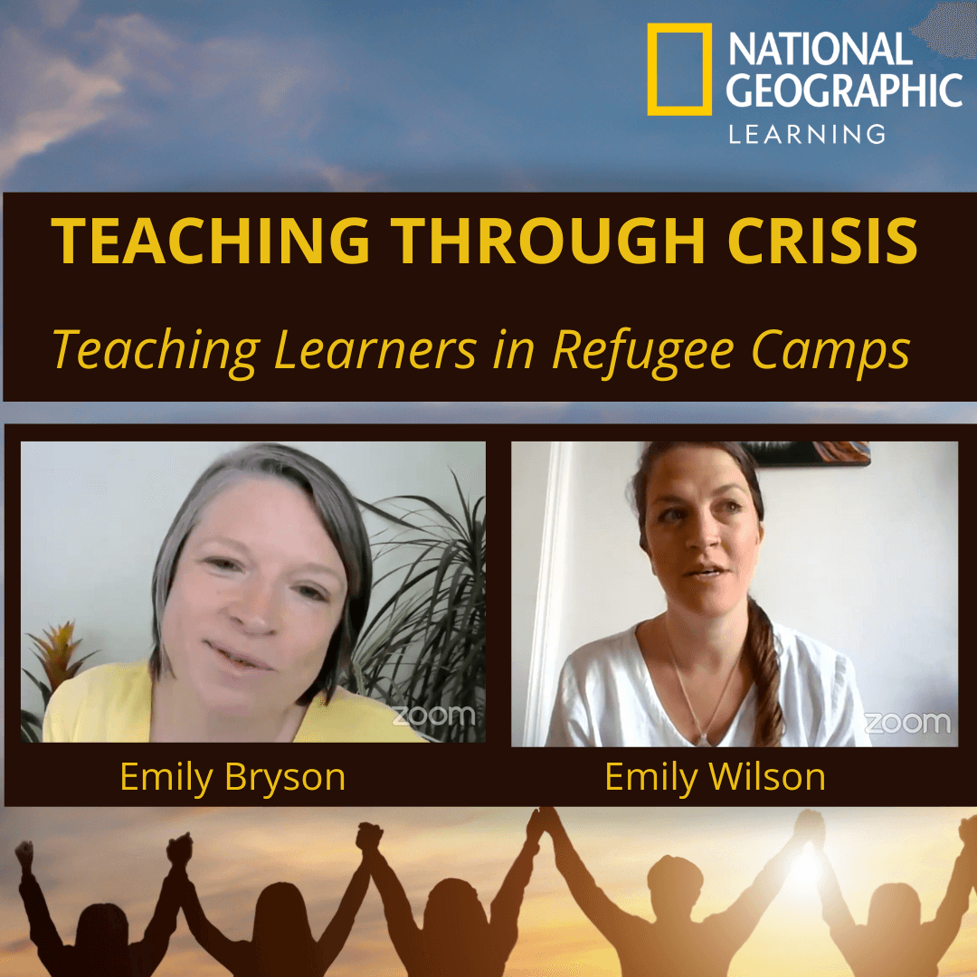 Cover image of a video interview with Emily Bryson and Emily Wilson. It shows both their profile images and the National Geographic Learning logo. It's title is: Teaching Through Crisis: Teaching Learners in Refugee Camps