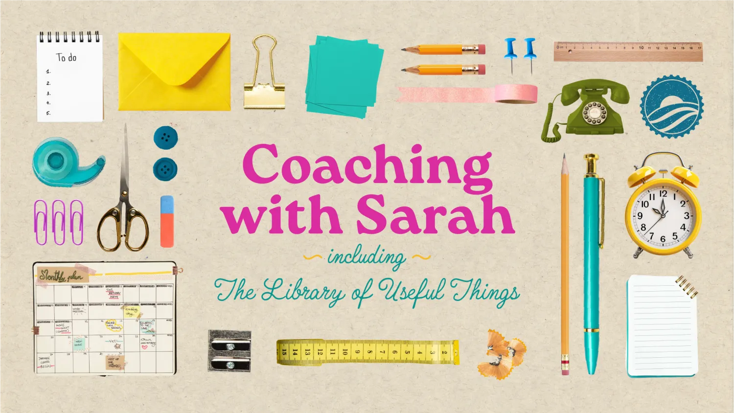 Sarah Longfield Coaching's Library of Useful Things
