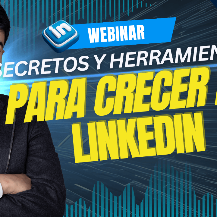 Webinar secretos y herramientas para crecer en LinkedIn