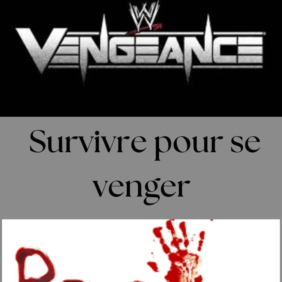 Survivre pour se venger 