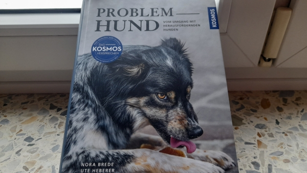 Hundebuch Problem Hund - Vom Umgang mit herausfordernden Hunden