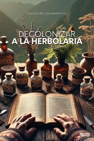 Decolonizar la Herbolaria