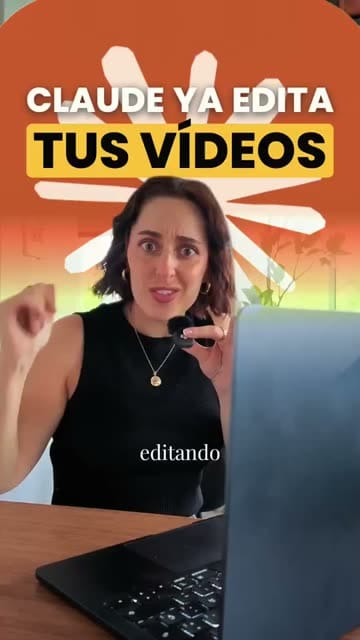 Reel «Claude ya edita tus vídeos»
