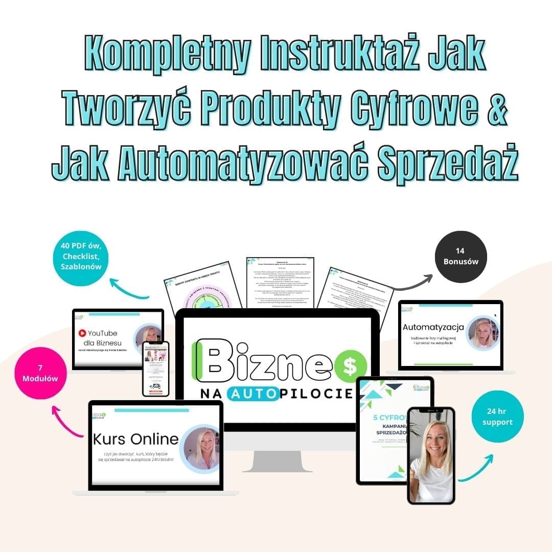 Grafika przedstawiająca Kurs "Biznes na autopilocie", który uczy tworzenia i sprzedaży produktów cyfrowych w sposób zautomatyzowany. Kurs uczy obsługi narzędzia SYSTEME.IO.