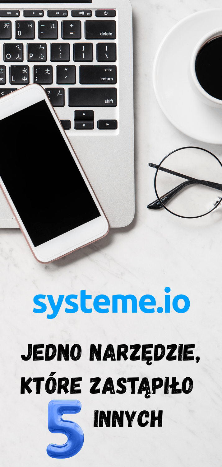 Systeme.io opinia o narzędziu do automatyzacji biznesu online, które zastąpiło kilka innych