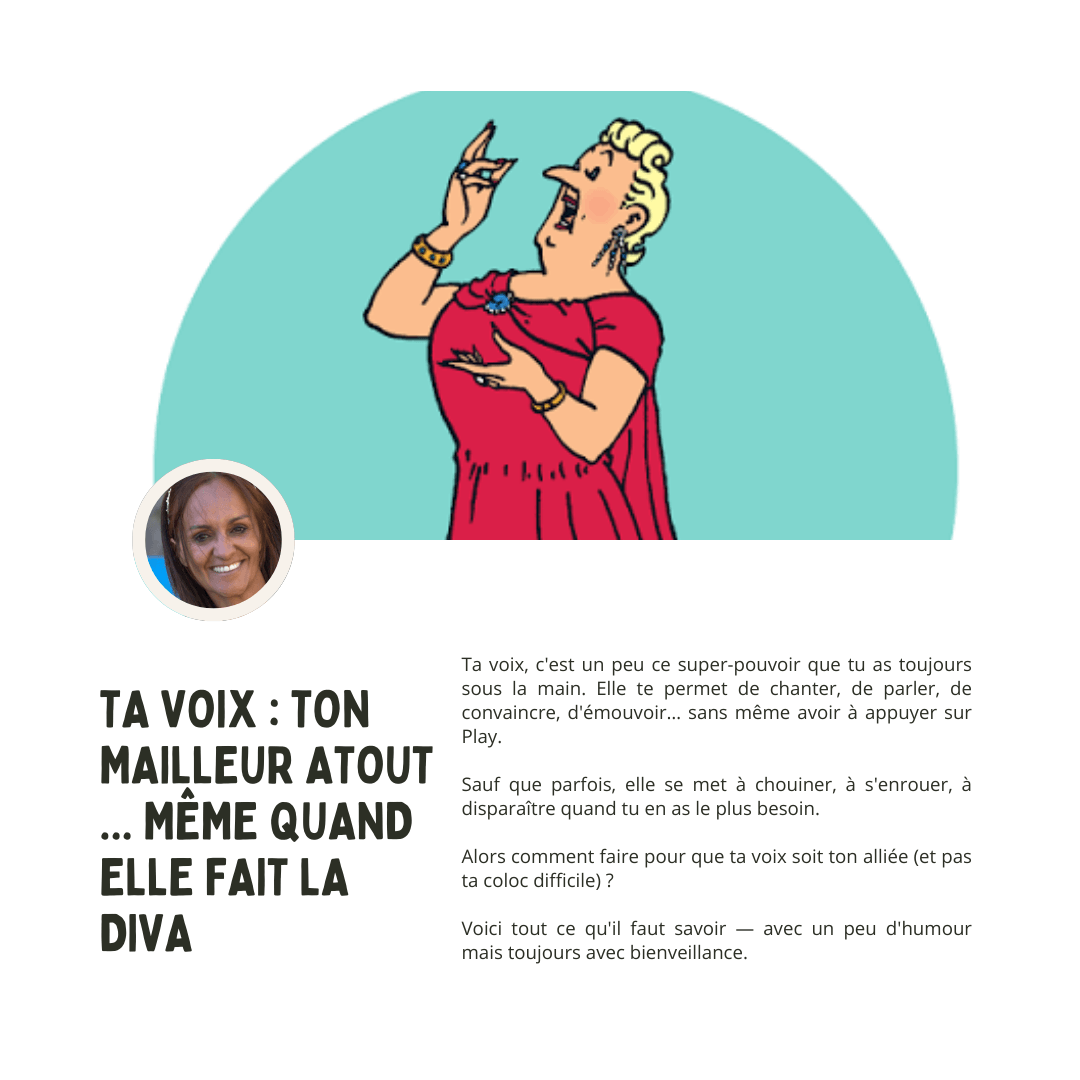 Ta voix : ton meilleur atout