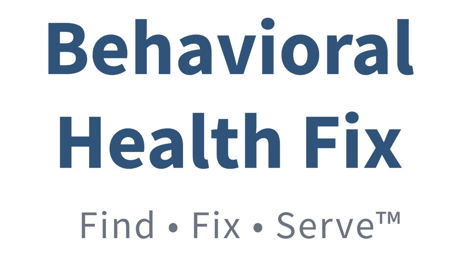 Behavioral Health Fix