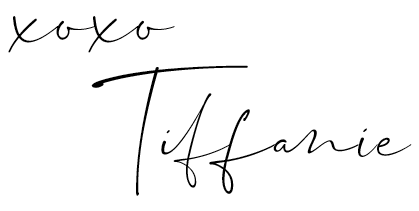 xoxo, Tiffanie