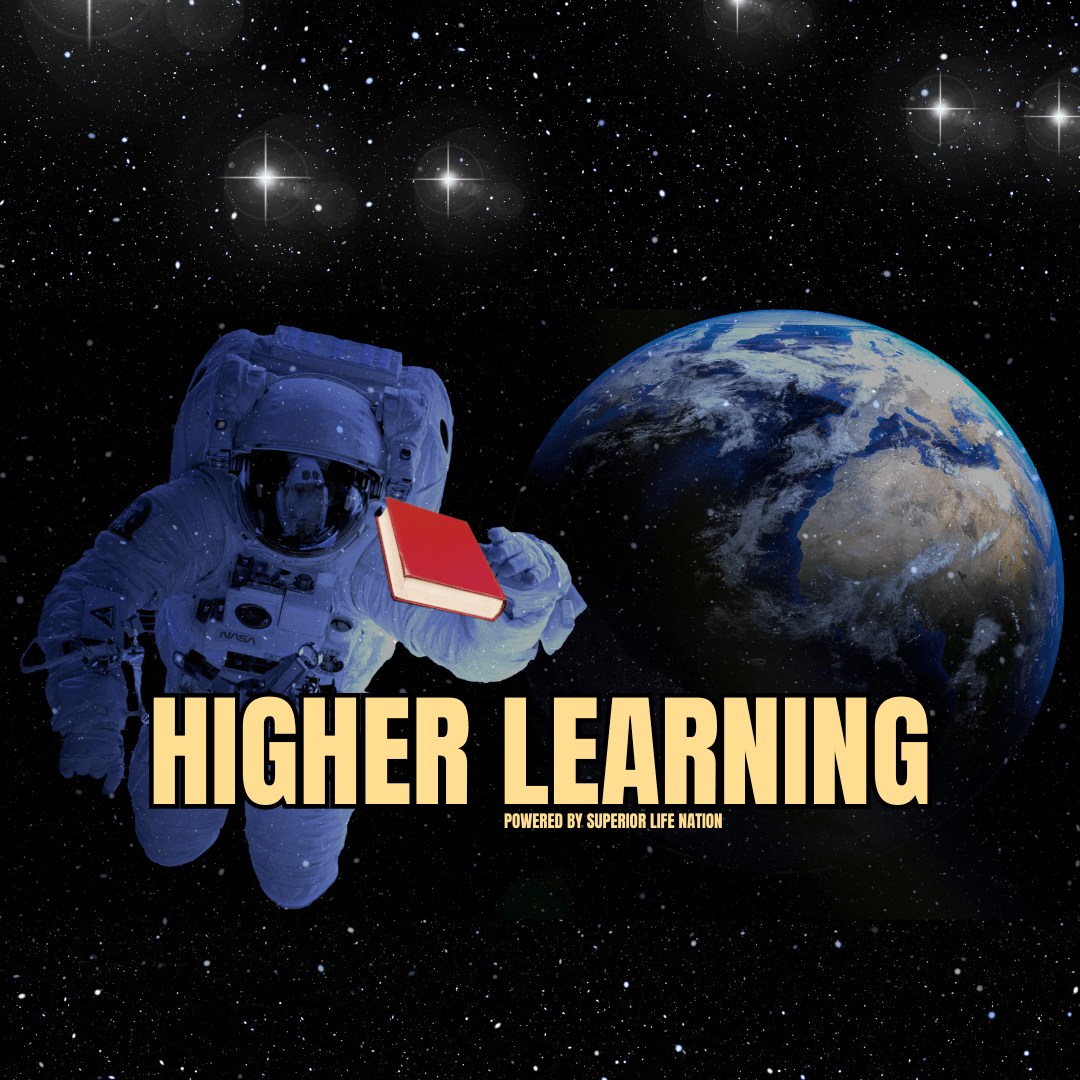 Higher Learning