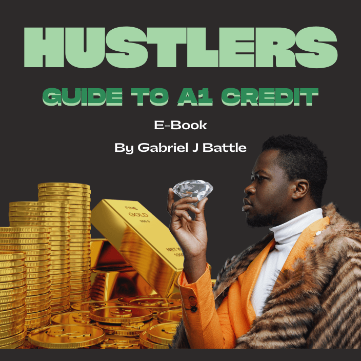 THE HUSTLERS GUIDE TO A1 CREDIT