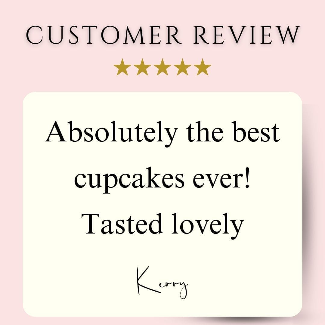 Customer review: "Absolutely the best cupcakes ever! Taste lovely" – Kerry. 5-star rating.