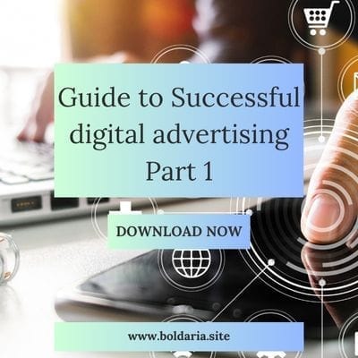 Guide to Successful digital advertising Part 1
