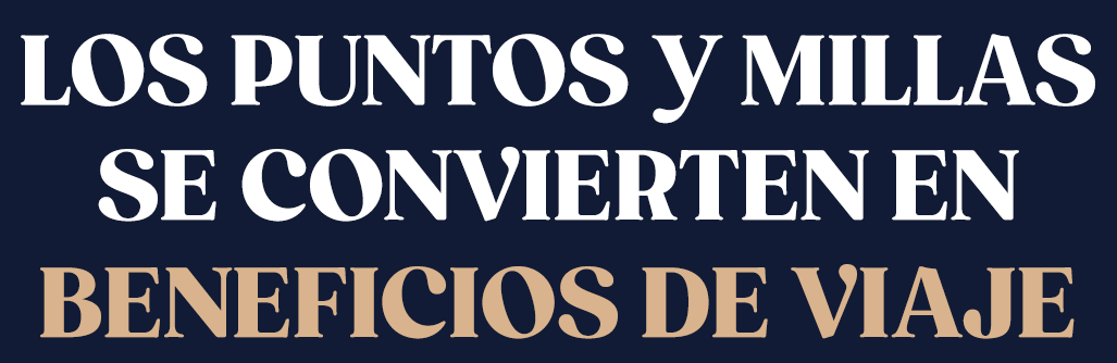 los puntos y millas se convierten en beneficios de viajes, experiencias, cashback, gift cards, productos, servicios, ahorros y más!
