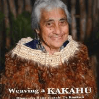 WEAVING A KAKAHU  - Diggeress Rangituatahi Te Kanawa