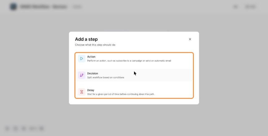 Add a step dialog with Action, Decision and Delay