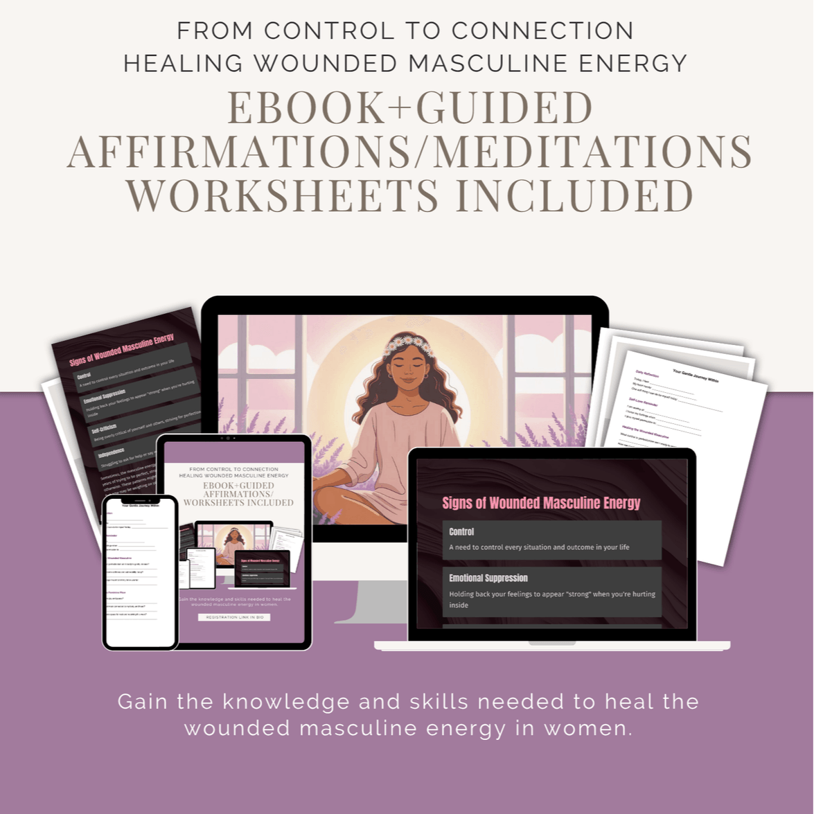 From Control to Connection: Healing Wounded Masculine Energy in Women