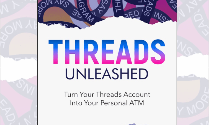 Get access to Threads Unleashed now!