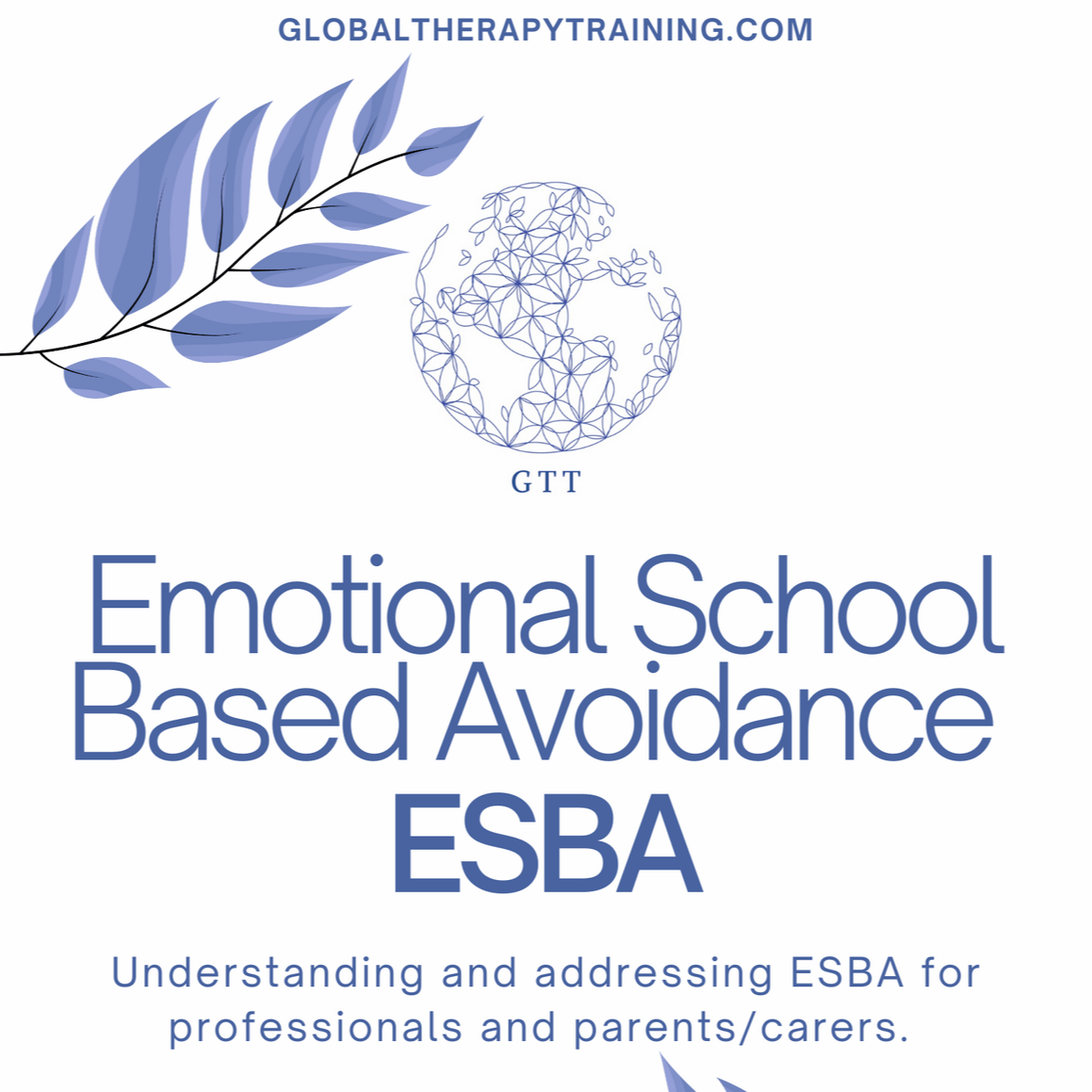 Emotional School Based Avoidance (ESBA) 