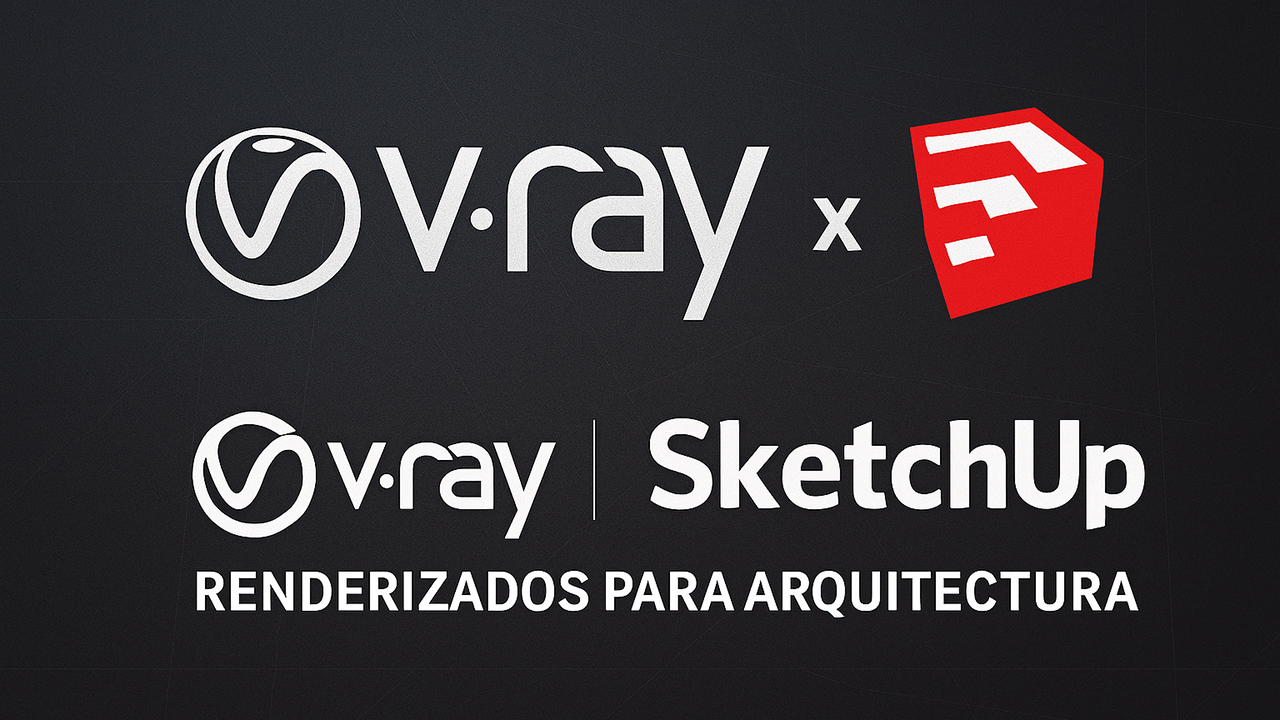 Curso FREE de V-ray y Sketchup 24 videos