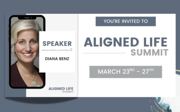 Diana Benz speaking at the Aligned Life Summit, March 23–27, 2026 — free 5-day virtual event with expert speakers on personal growth, wellness, creativity, productivity, and business.