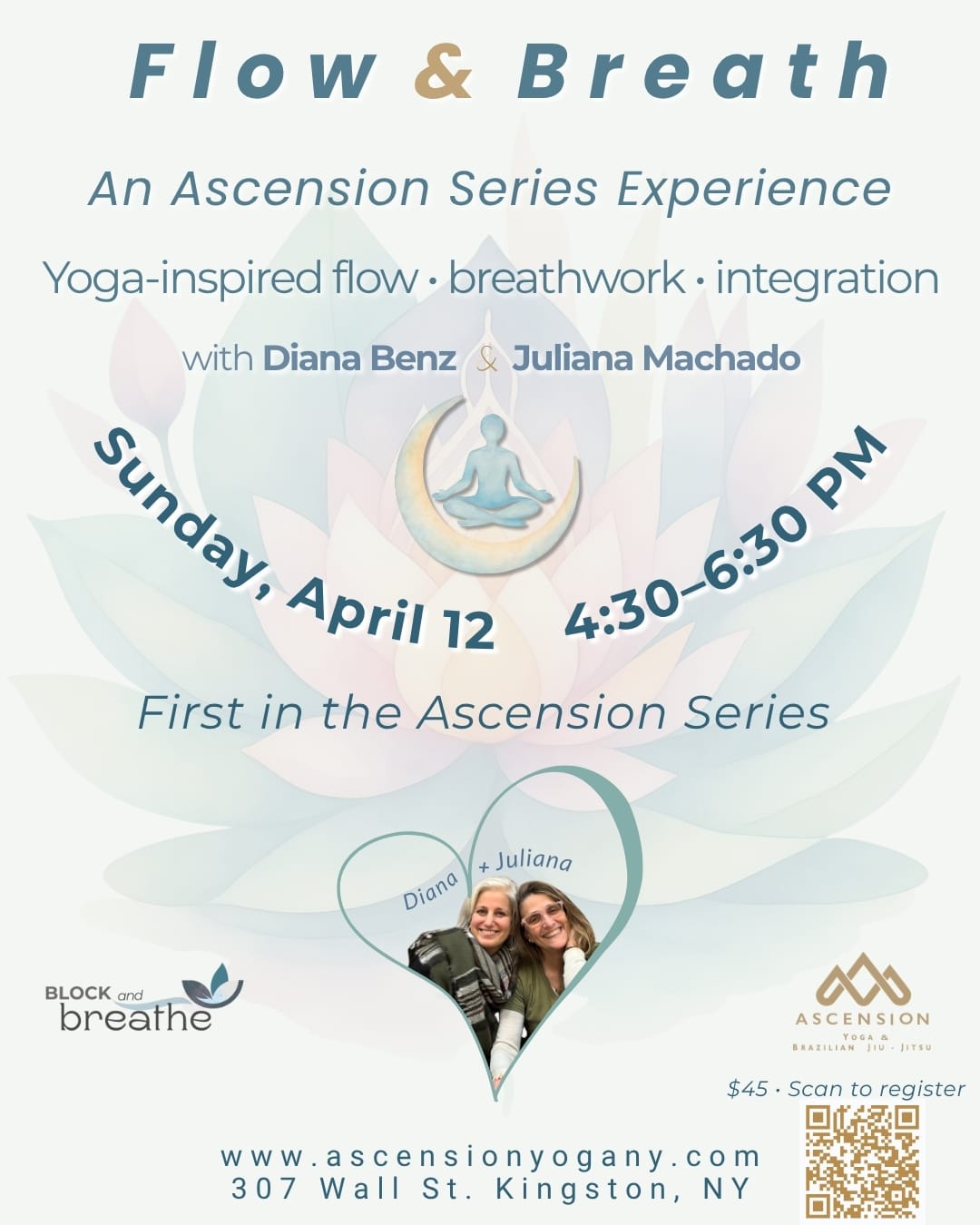 Promotional graphic for The Ascension Series: Flow & Breath, a monthly movement and breath experience hosted by Juliana Machado and Diana Benz. Includes event details: Sunday, April 12 • 4:30–6:30 PM at Ascension Yoga & Jiu Jitsu in Kingston, NY.