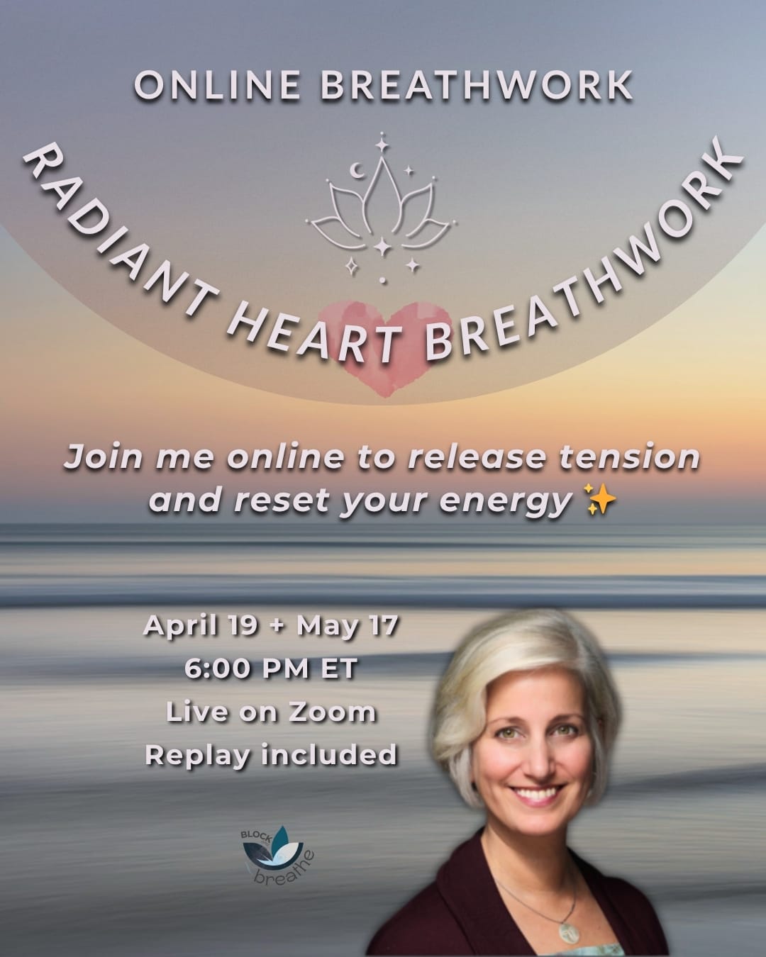 Radiant Heart Breathwork, an online monthly gathering to release tension, reset energy, and reconnect with your natural rhythm. Live on Zoom with replay access.