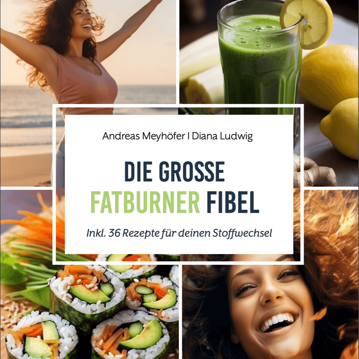 Die große Fatburner Fibel