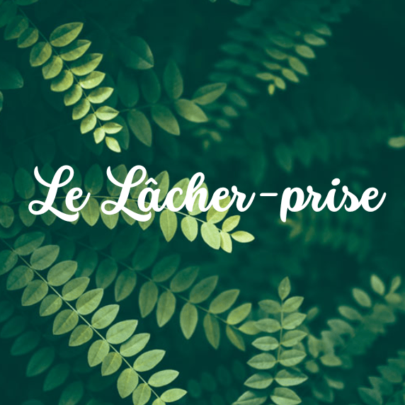 Le Guide pour lâcher prise