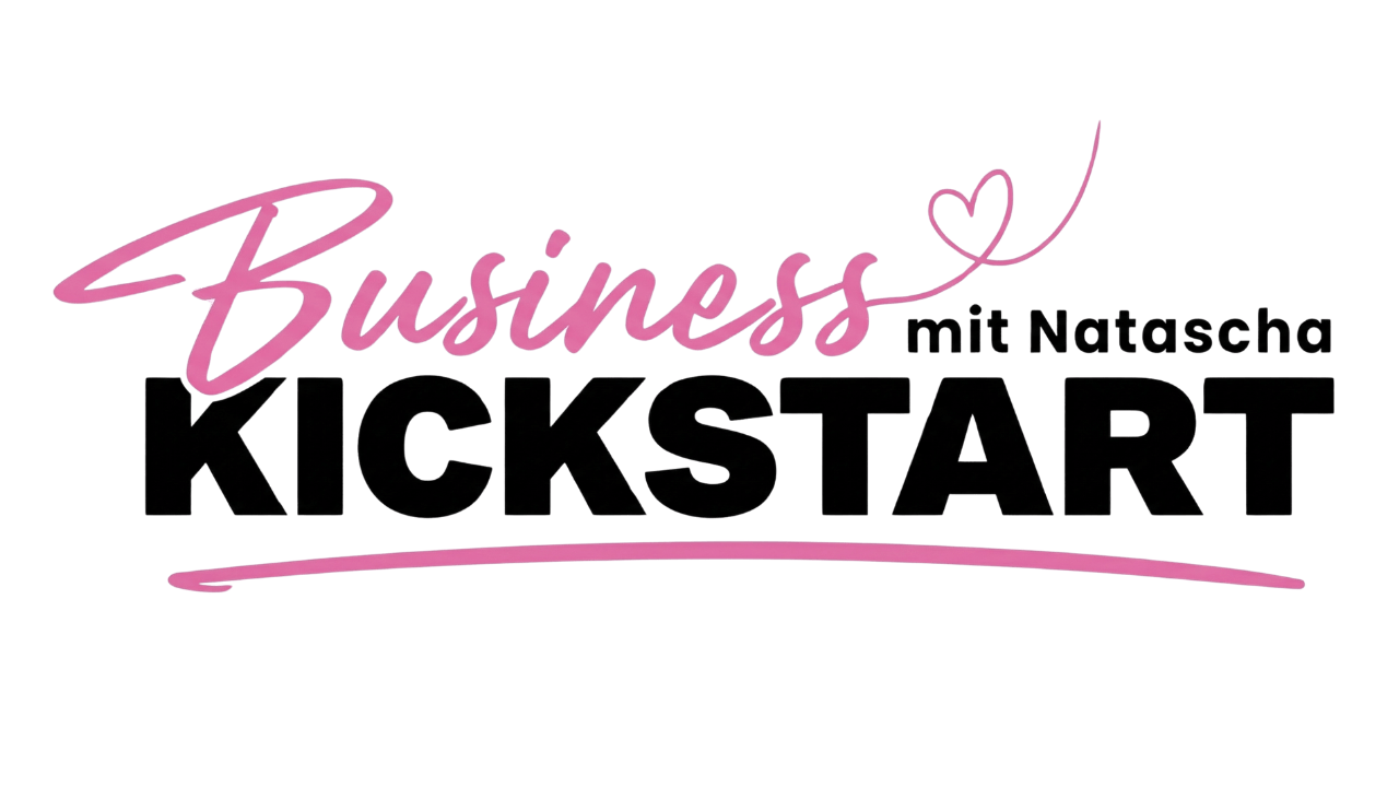 Business Kickstart mit Natascha