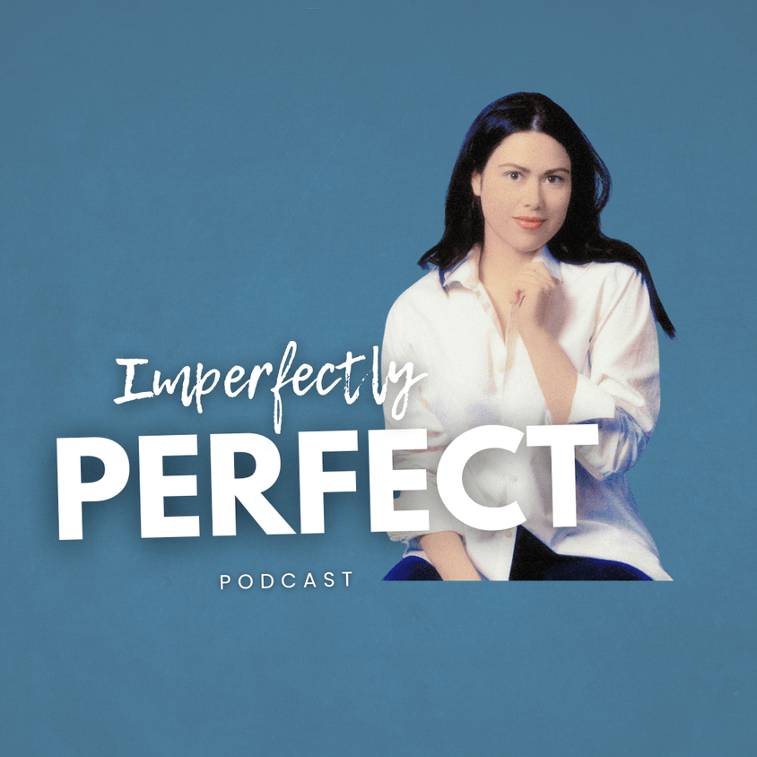 Imperfectly Perfect Podcast