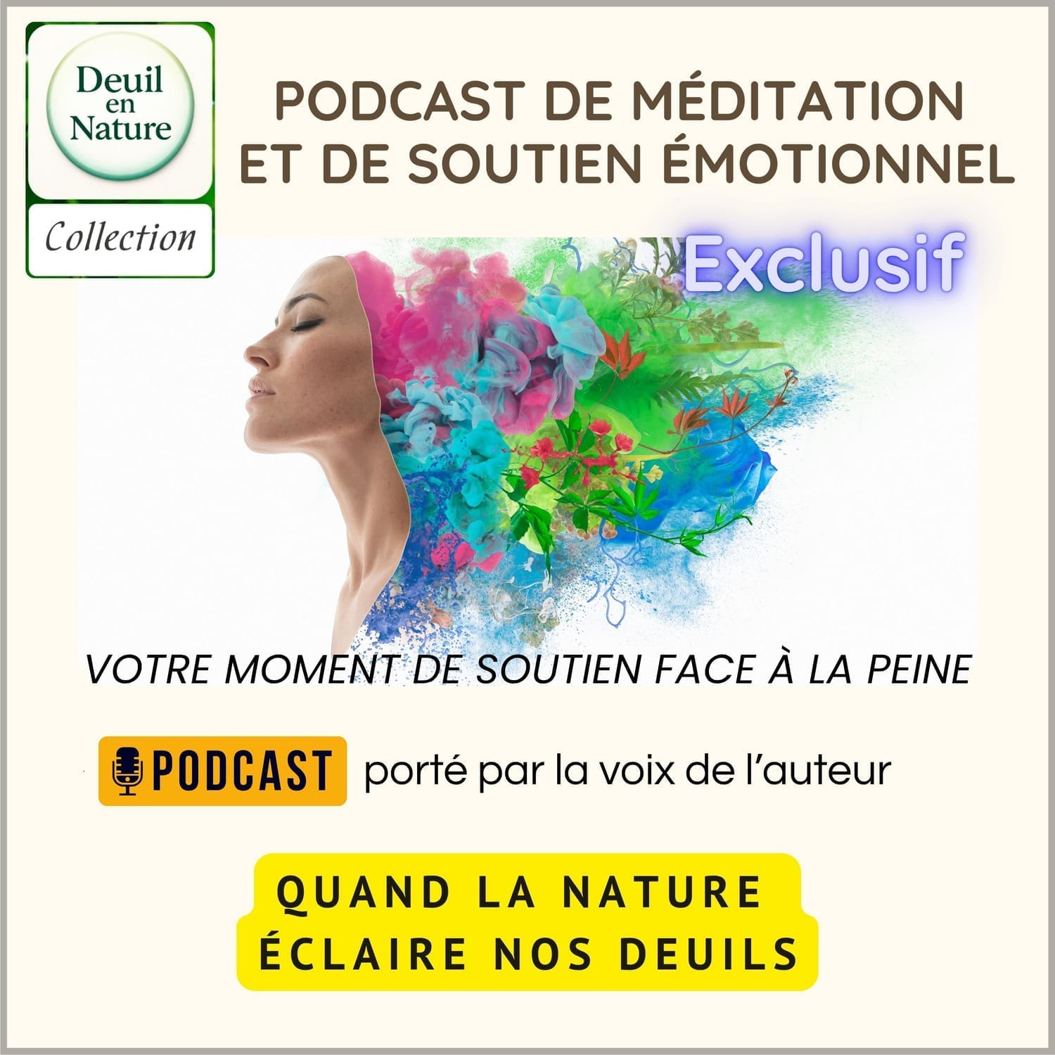 Podcast d’accompagnement émotionnel exclusif Deuil en Nature, porté par la voix de l’auteur