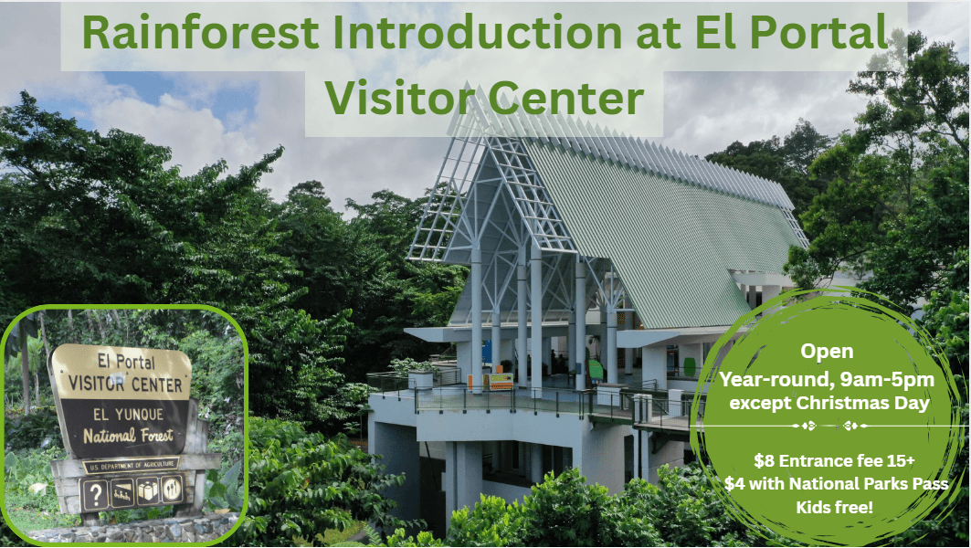 El Portal de El Yunque Visitor Center