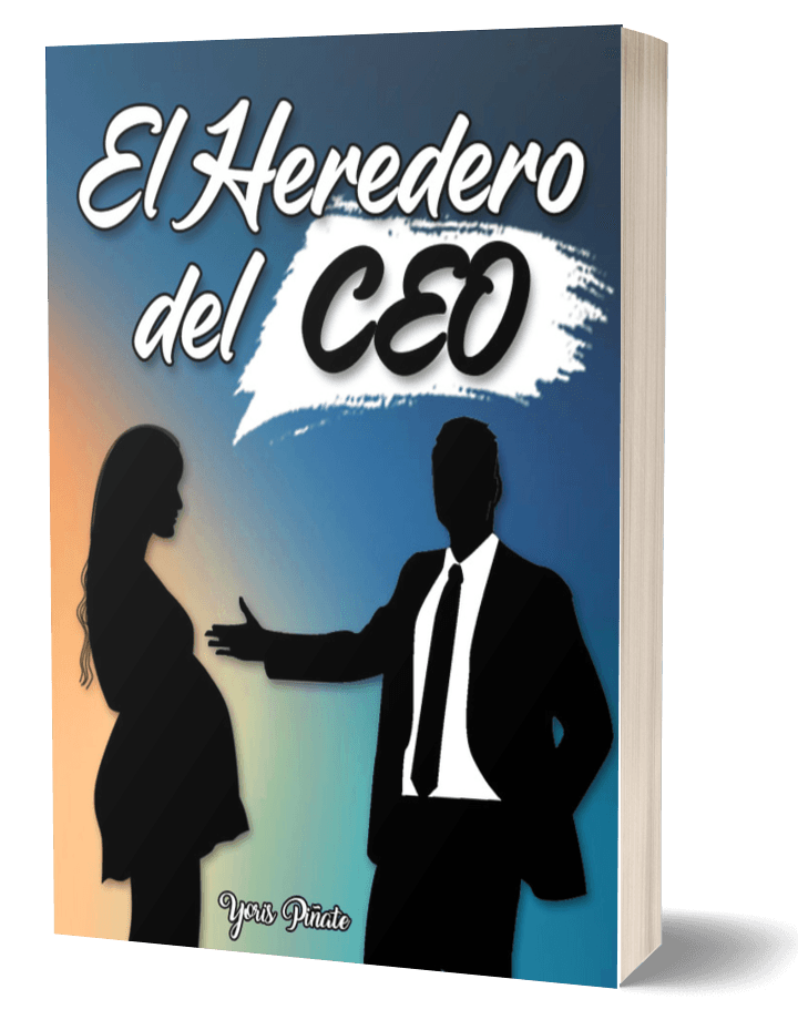 Portada de la novela romántica "El Heredero del CEO" de la escritora Yoris Piñate - Género Romance Contemporáneo.