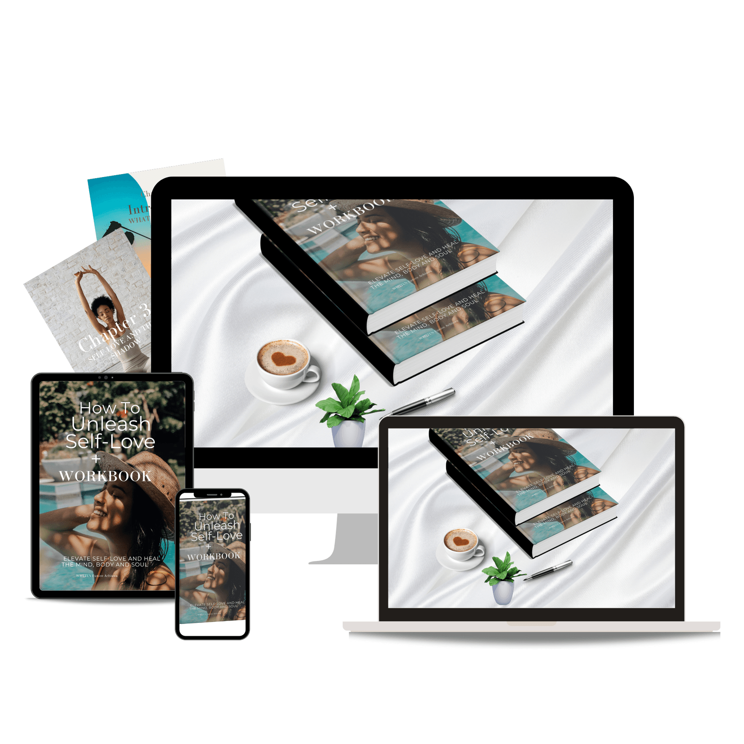How To Unleash Self-Love + Workbook