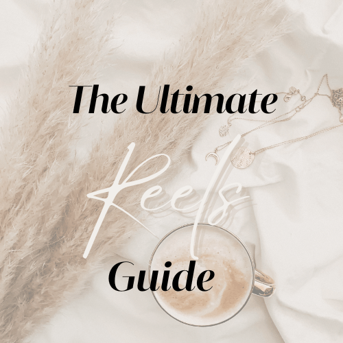 The Ultimate Reels Guide