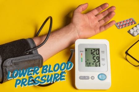 Lower Blood Pressure
