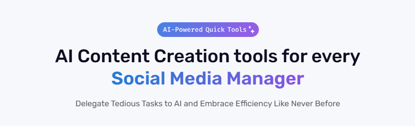 AI Content Creation tools for every Social Media Manager