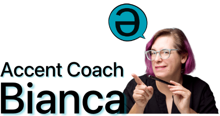 Accent Coach Bianca